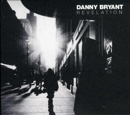 Danny Bryant : Revelation